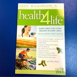 Health 4 Life‎ by Jody Wilkinson M. D. NWOT.